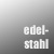 edelstahl